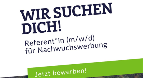 Stellenausschreibung: Referent*in (m/w/d) für Nachwuchswerbung